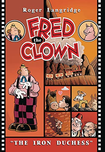 Fred The Clown In... The Iron Duchess