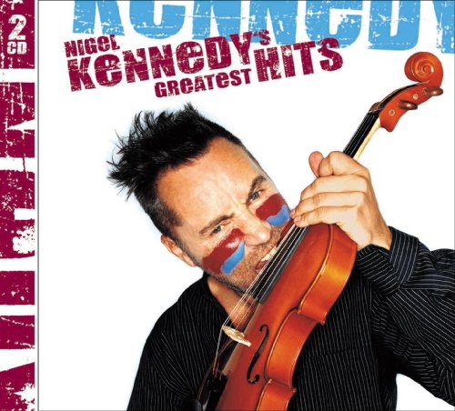 Nigel Kennedy holding a violin, album cover for “Greatest Hits”.