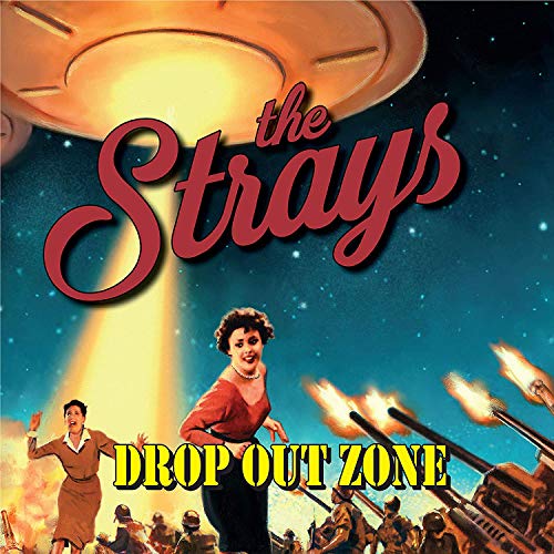 CD cover for “The Strays’ Drop Out Zone” with sci-fi imagery.