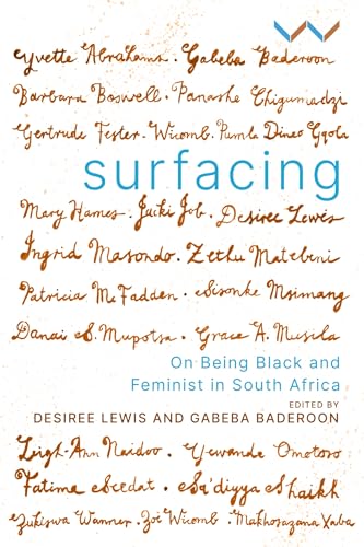 Surfacing : On Being Black and Feminist in South Africa