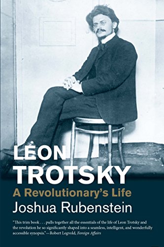 Leon Trotsky: A Revolutionarys Life