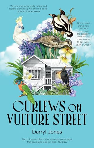 Curlews on Vulture Street : Cities, Birds, People & Me