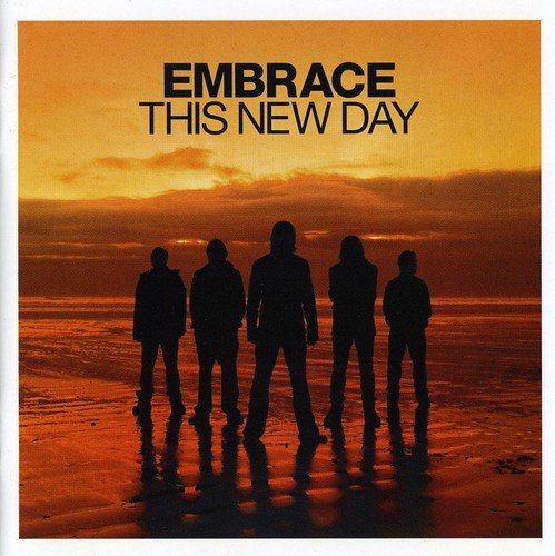 CD cover for Embrace’s “This New Day” with silhouetted figures on a beach.