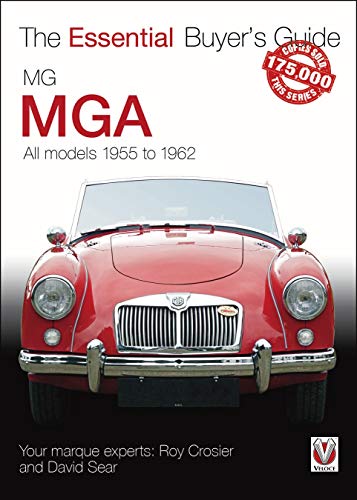 MGA 1955-1962: The Essential Buyer's Guide: All Models 1955 to 1962 (Essential Buyer's Guide series)