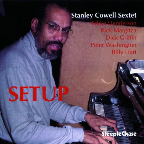 CD cover: Stanley Cowell at a piano with album title "Setup".