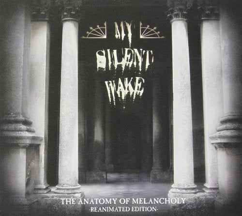 CD cover: gothic columns framing band name "My Silent Wake" in dark tones.