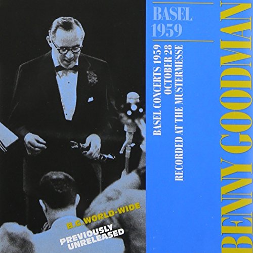 CD cover for Benny Goodman’s “Basel 1959” live concert recording.