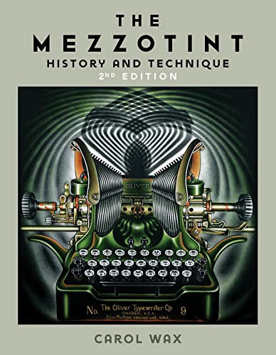 The Mezzotint : History and Technique