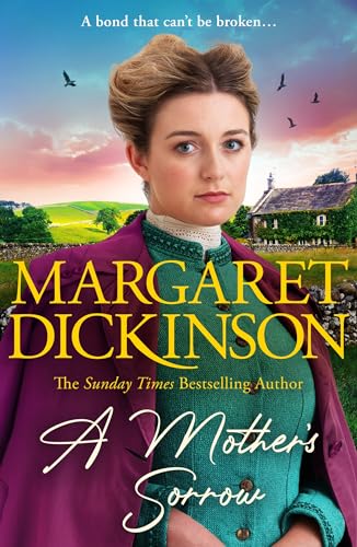 A Mother’s Sorrow : A gripping story of family, hardship and love from the Queen of the Saga