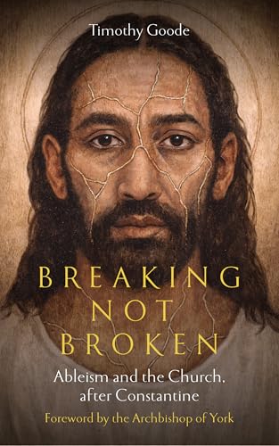 Book cover: portrait of Jesus with cracks on face, title “Breaking, not Broken.”