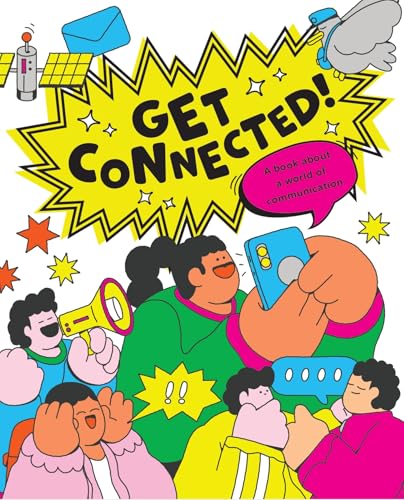 Get Connected : The story of communication