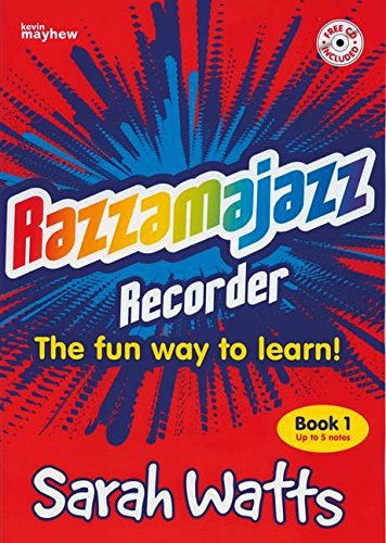 Razzmajazz Recorder: Bk. 1: The Fun Way to Learn (Razzamajazz)