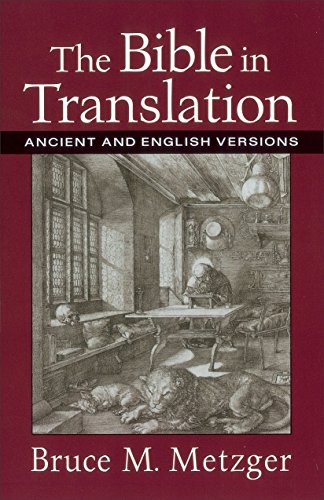 The Bible in Translation – Ancient and English Versions