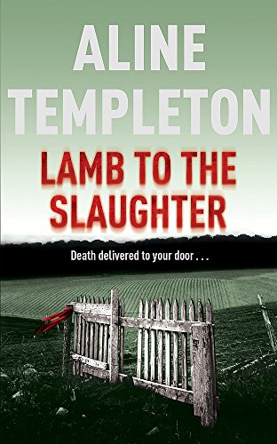 Lamb to the Slaughter: DI Marjory Fleming Book 4
