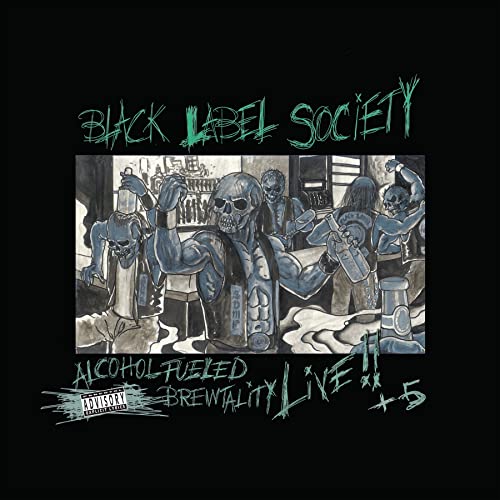 Black Label Society album cover: skeletons drinking, gritty, dark aesthetic.
