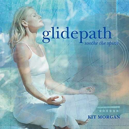 CD cover for Kit Morgan’s “Glidepath” featuring a woman in meditation.