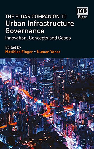 The Elgar Companion to Urban Infrastructure Governance: Innovation