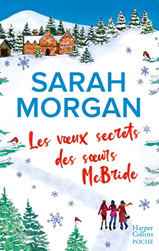 Sarah Morgan - Les voeux secrets des soeurs mcbride