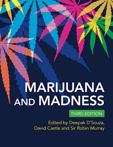 Marijuana and Madness