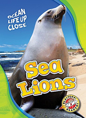 Sea Lions (Ocean Life Up Close)