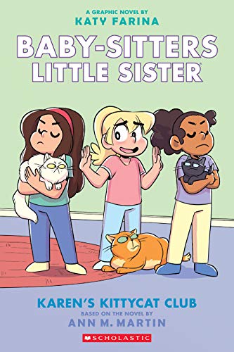 BSLSG 4: Karen's Kittycat Club: Volume 4 (Babysitters Little Sister Graphic Novel)