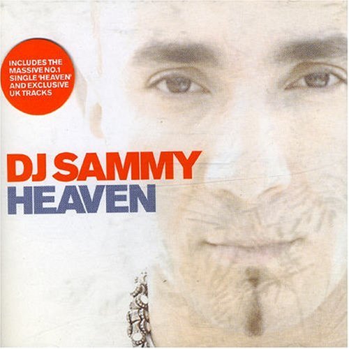 CD cover for Dj Sammy’s “Heaven” featuring a portrait of the artist.