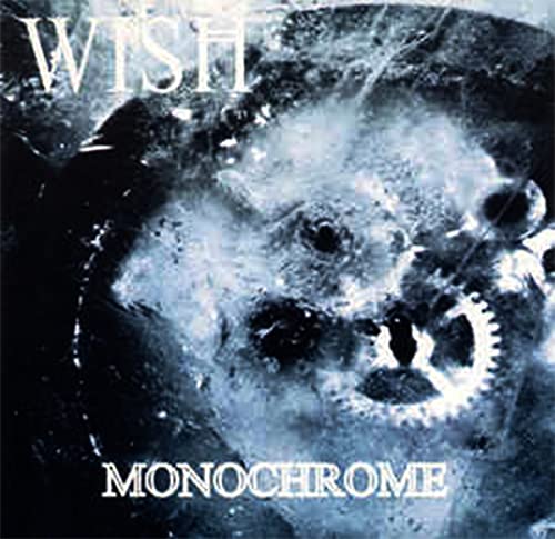 Vinyl record cover for “Wish - Monochrome” with abstract, dark imagery.