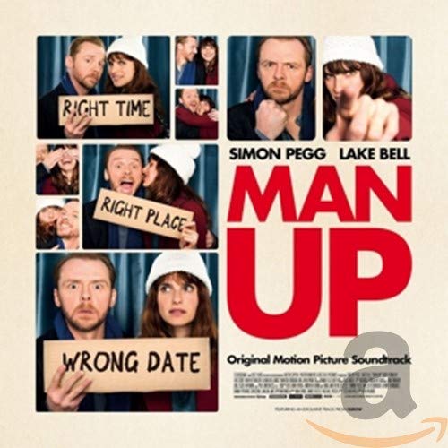 “Man Up” soundtrack CD cover featuring Simon Pegg and Lake Bell in a collage.