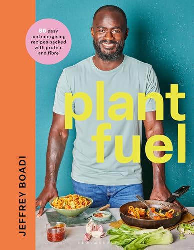 Plant Fuel : delicious, nutritious meals to fuel your body and support a healthy lifestyle.
