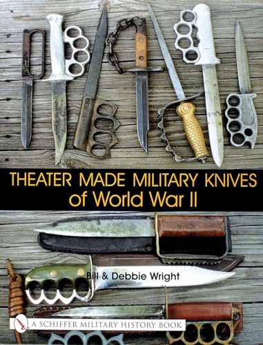 Theater Made Military Knives of World War II