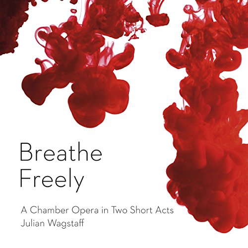 CD cover: red ink swirls on white with text "Breathe Freely" and composer's name.
