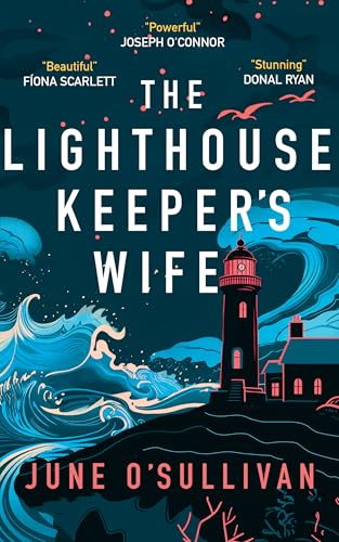 The Lighthouse Keeper's Wife : A Heart-Wrenching Story of Motherhood and Survival
