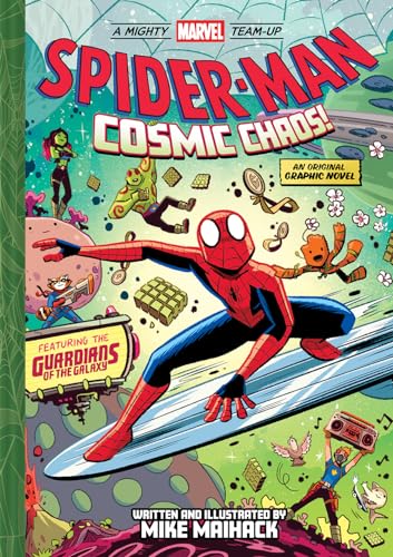 Spider-Man: Cosmic Chaos! (A Mighty Marvel Team-Up): An Original Graphic Novel: Volume 3