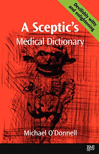 A Sceptics Medical Dictionary
