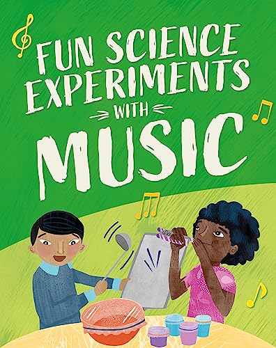 Fun Science: Experiments with Music