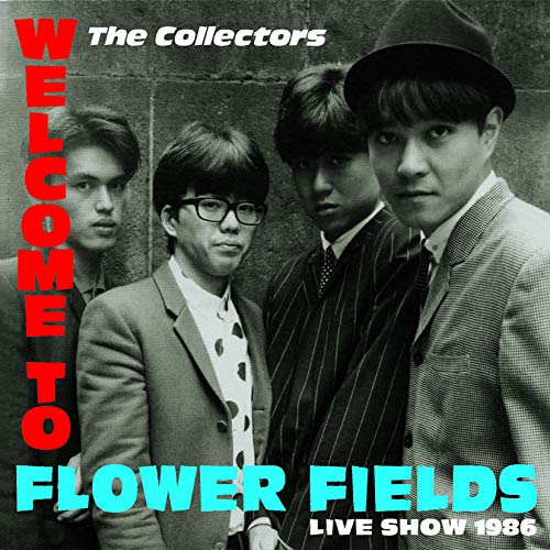 1986 album cover for The Collectors’ “Welcome To Flower Fields” live show.