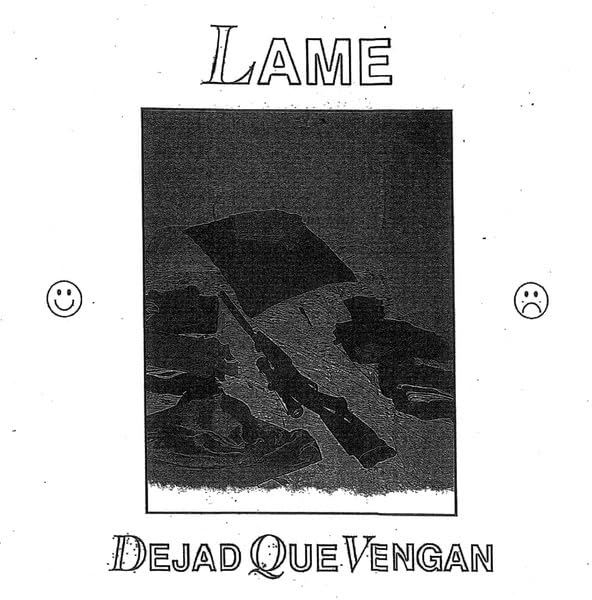 Black and white vinyl album cover for Lame’s “Dejad Que Vengan.”