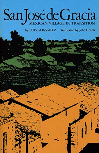 San Jose de Gracia: Mexican Village in Transition