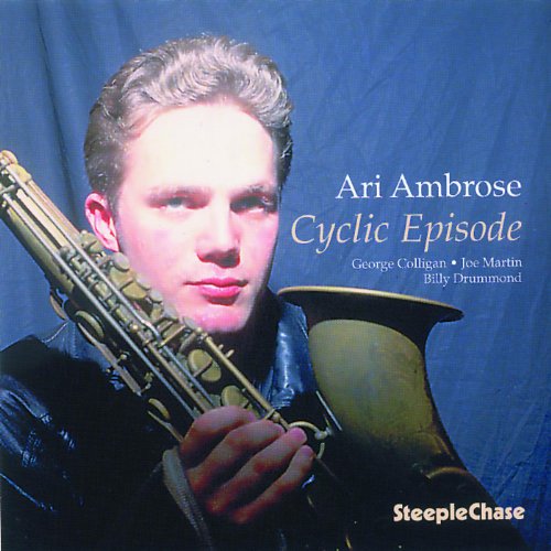 CD cover: Ari Ambrose with saxophone, album title "Cyclic Episode".