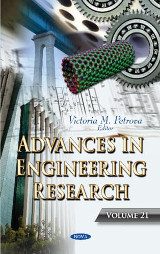 Advances in Engineering Research. Volume 21