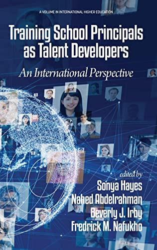 Training School Principals as Talent Developers : An International Perspective