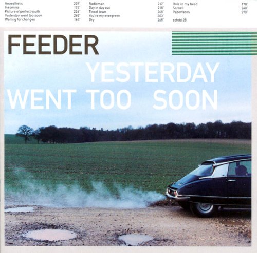 CD cover for Feeder’s “Yesterday Went Too Soon” with a car and field.