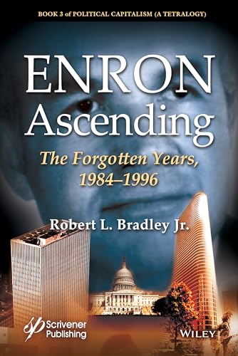 Enron Ascending: The Forgotten Years