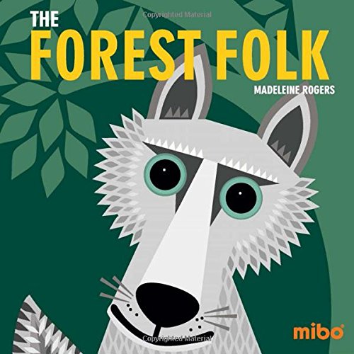 The Forest Folk (Mibo®) (Mibo(r) Board Books)