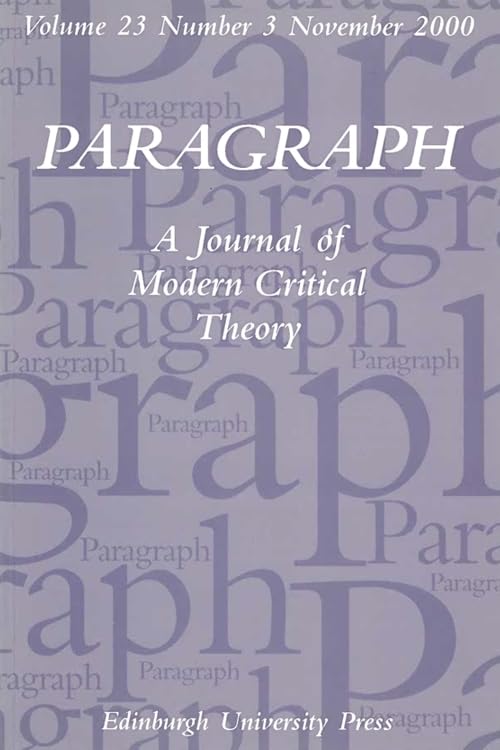 Revisiting the Scene of Writing: New Readings of Cixous : Paragraph Volume 23, Issue 3