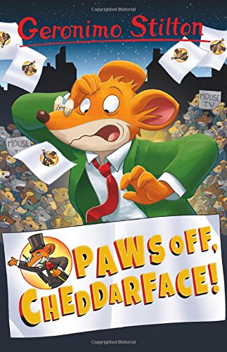 Paws off, Cheddarface! (Geronimo Stilton: 10 Book Collection (Series 1))