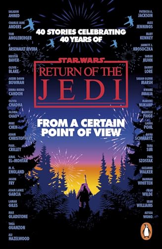 Star Wars: From a Certain Point of View : Return of the Jedi
