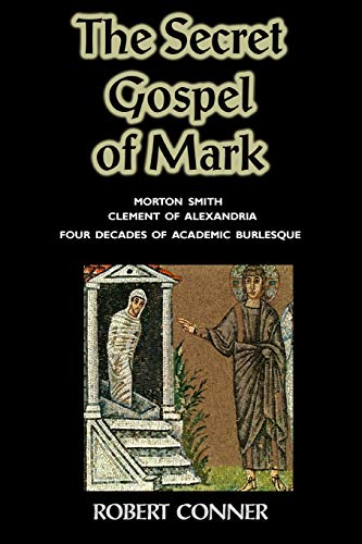 Book cover titled The Secret Gospel of Mark featuring a mosaic of Jesus.