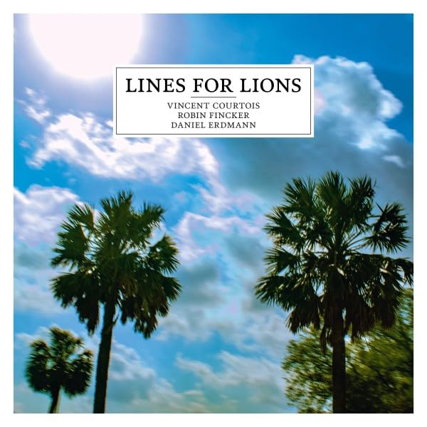 CD cover with a blue sky, palm trees, and text: "Lines For Lions".