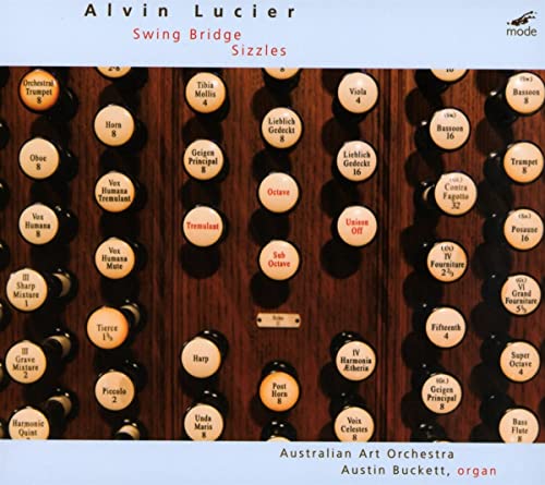 CD cover for Alvin Lucier’s “Swing Bridge & Sizzles” featuring organ stops.